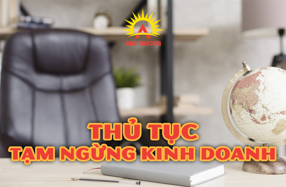 Thủ tục tạm ngừng kinh doanh